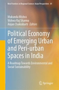 bokomslag Political Economy of Emerging Urban and Peri-urban Spaces in India