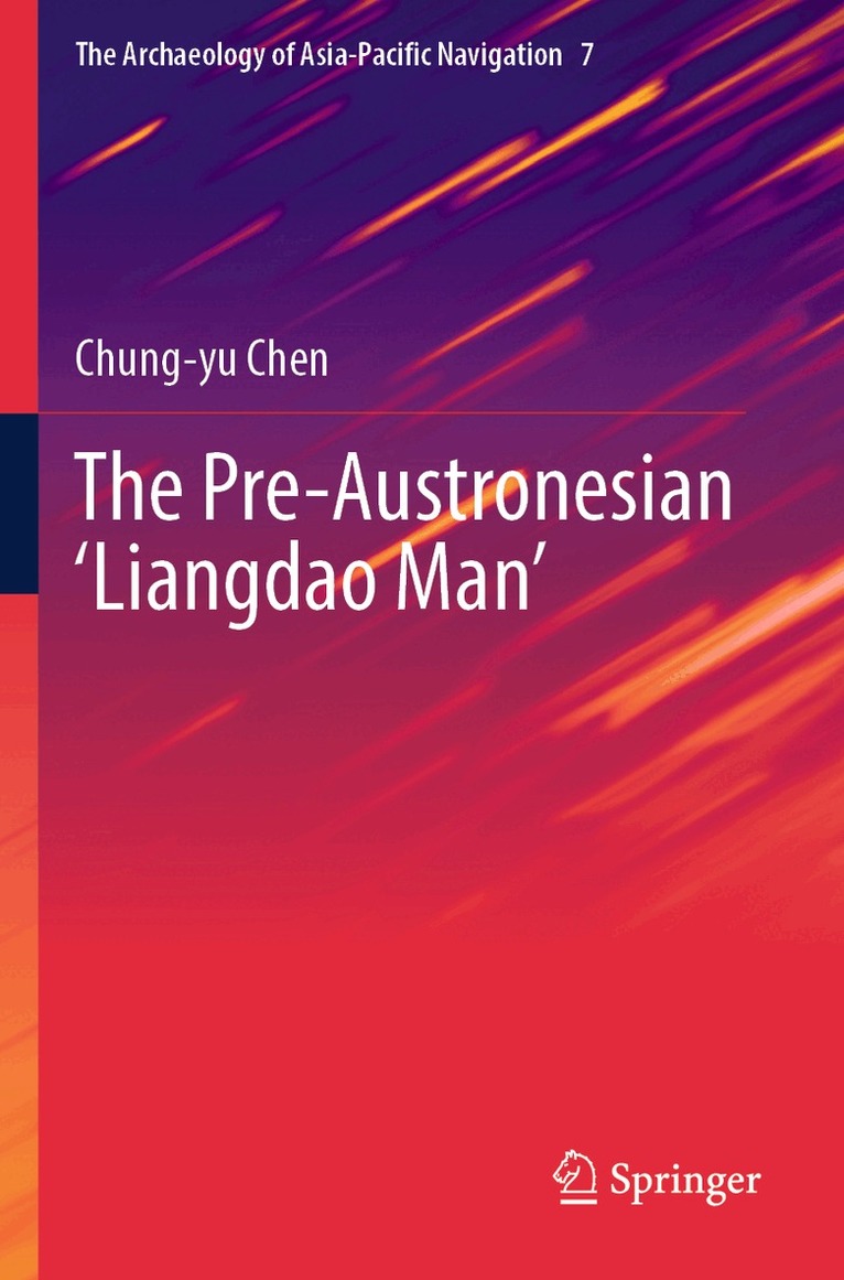 Chung-yu Chen - Pre-Austronesian ‘Liangdao Man’, Häftad