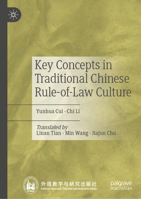 bokomslag Key Concepts in Traditional Chinese Rule-of-Law Culture