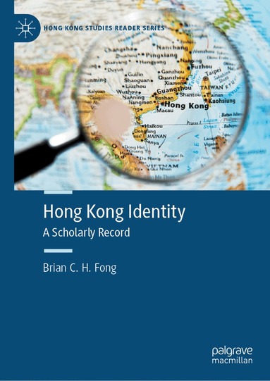 Brian C. H. Fong - Hong Kong Identity, Inbunden