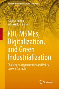 bokomslag FDI, MSMEs, Digitalization, and Green Industrialization