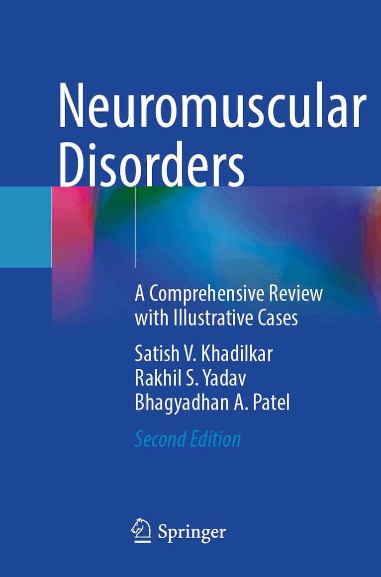 Satish V. Khadilkar, Rakhil S. Yadav, Bhagyadhan A. Patel - Neuromuscular Disorders, Häftad