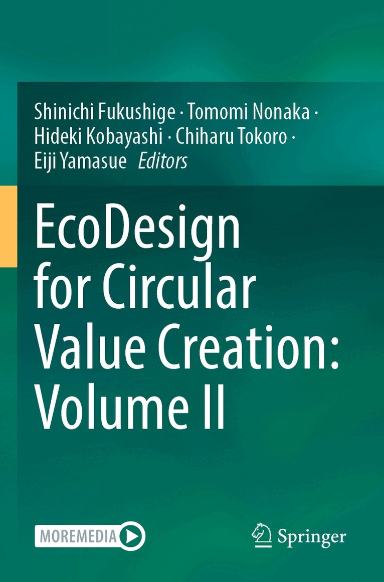 Shinichi Fukushige, Tomomi Nonaka, Hideki Kobayashi, Chiharu Tokoro, Eiji Yamasue - EcoDesign for Circular Value Creation: Volume II, Häftad