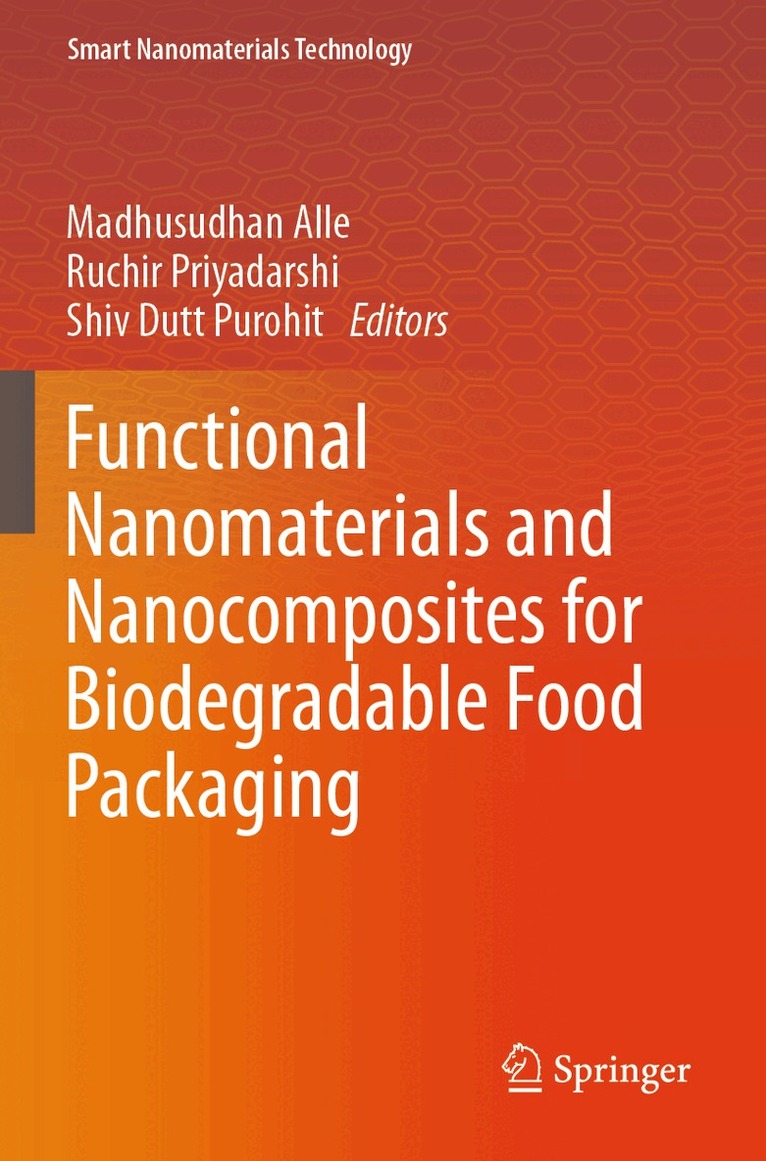 Functional Nanomaterials and Nanocomposites for Biodegradable Food Packaging