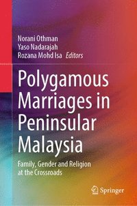 bokomslag Polygamous Marriages in Peninsular Malaysia