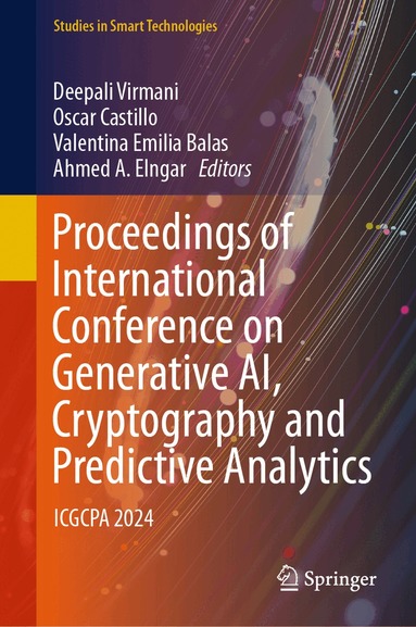 Deepali Virmani, Oscar Castillo, Valentina Emilia Balas, Ahmed A. Elngar - Proceedings of International Conference on Generative AI, Cryptography and Predictive Analytics, Inbunden