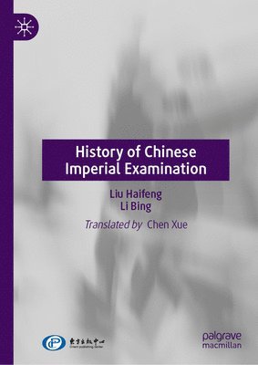 bokomslag History of Chinese Imperial Examination