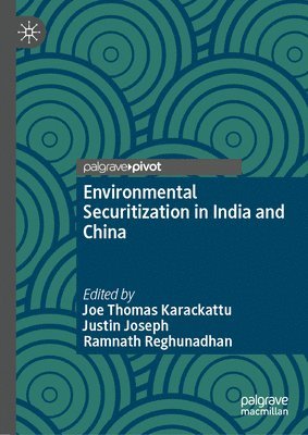 bokomslag Environmental Securitization in India and China