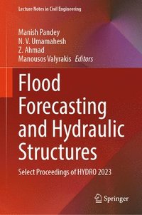 bokomslag Flood Forecasting and Hydraulic Structures