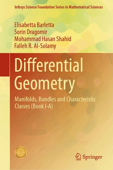 Elisabetta Barletta, Sorin Dragomir, Mohammad Hasan Shahid, Falleh R. Al-Solamy - Differential Geometry, Inbunden