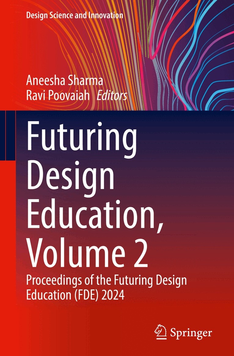 Aneesha Sharma, Ravi Poovaiah - Futuring Design Education, Volume 2, Häftad