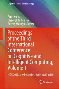 bokomslag Proceedings of the Third International Conference on Cognitive and Intelligent Computing, Volume 1