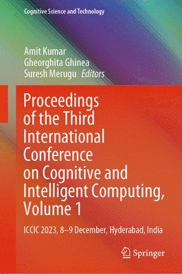 bokomslag Proceedings of the Third International Conference on Cognitive and Intelligent Computing, Volume 1