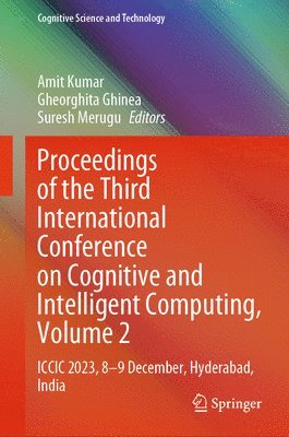 bokomslag Proceedings of the Third International Conference on Cognitive and Intelligent Computing, Volume 2