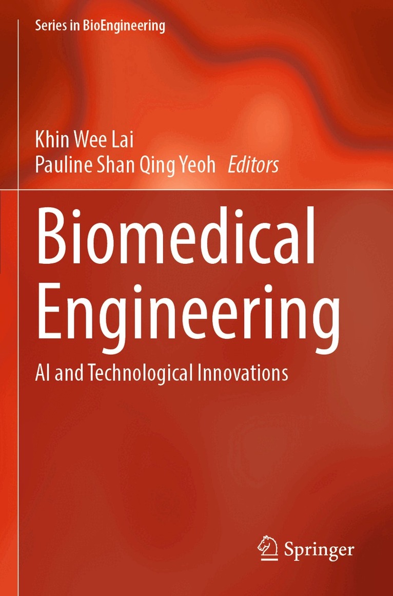 Khin Wee Lai, Pauline Shan Qing Yeoh - Biomedical Engineering, Häftad