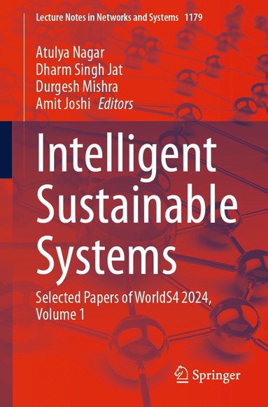Atulya Nagar, Dharm Singh Jat, Durgesh Mishra, Amit Joshi - Intelligent Sustainable Systems, Häftad