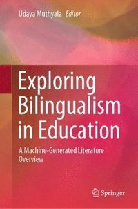 bokomslag Exploring Bilingualism in Education