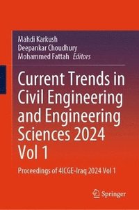 bokomslag Current Trends in Civil Engineering and Engineering Sciences 2024, Vol 1