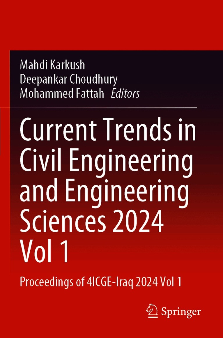 Current Trends in Civil Engineering and Engineering Sciences 2024, Vol 1