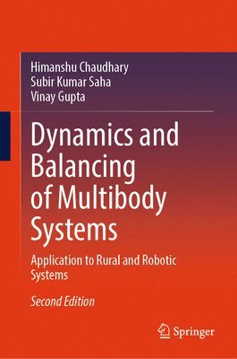 Dynamics and Balancing of Multibody Systems 1