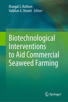 bokomslag Biotechnological Interventions to Aid Commercial Seaweed Farming