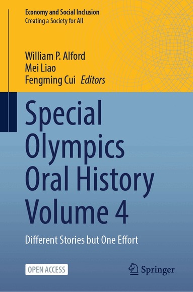 William P. Alford, Mei Liao, Fengming Cui - Special Olympics Oral History Volume 4, Inbunden