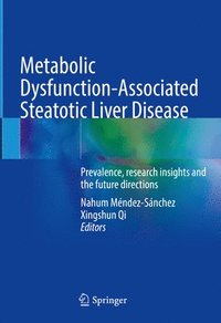 bokomslag Metabolic Dysfunction-Associated Steatotic Liver Disease