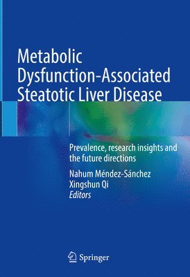 Metabolic Dysfunction-Associated Steatotic Liver Disease 1