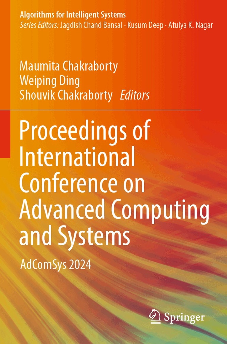 Maumita Chakraborty, Weiping Ding, Shouvik Chakraborty - Proceedings of International Conference on Advanced Computing and Systems, Häftad. Tillgänglighet: Lägg i varukorg
