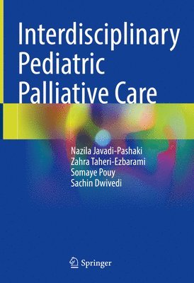 bokomslag Interdisciplinary Pediatric Palliative Care