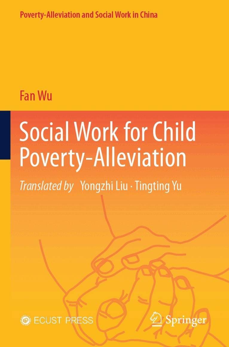 Fan Wu - Social Work for Child Poverty-Alleviation, Häftad. Tillgänglighet: Lägg i varukorg
