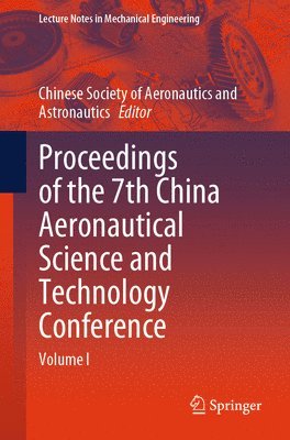 bokomslag Proceedings of the 7th China Aeronautical Science and Technology Conference