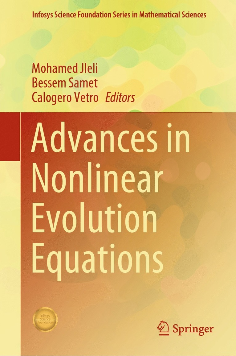 Mohamed Jleli, Bessem Samet, Calogero Vetro - Advances in Nonlinear Evolution Equations, Inbunden