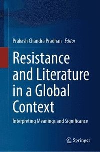 bokomslag Resistance and Literature in a Global Context