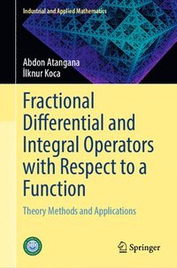 bokomslag Fractional Differential and Integral Operators with Respect to a Function