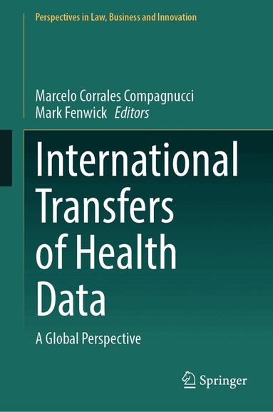 Marcelo Corrales Compagnucci, Mark Fenwick - International Transfers of Health Data, Inbunden