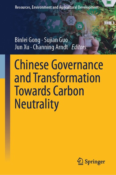 bokomslag Chinese Governance and Transformation Towards Carbon Neutrality