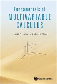 bokomslag Fundamentals Of Multivariable Calculus