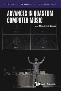 bokomslag Advances In Quantum Computer Music