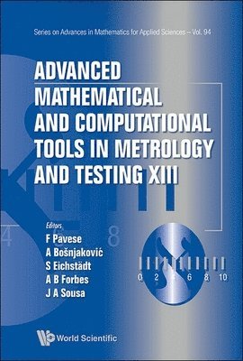 bokomslag Advanced Mathematical And Computational Tools In Metrology And Testing Xiii