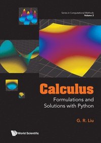 bokomslag Calculus: Formulations And Solutions With Python