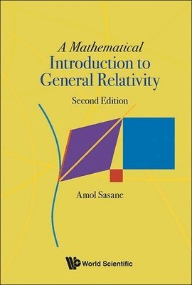 Mathematical Introduction To General Relativity, A