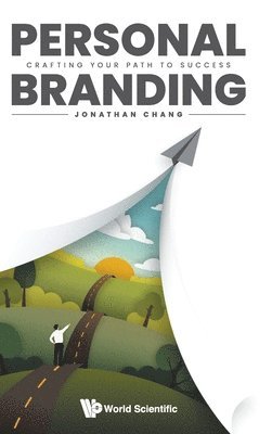 bokomslag Personal Branding: Crafting Your Path To Success