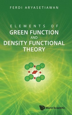 bokomslag Elements Of Green Function And Density Functional Theory