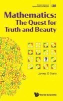 bokomslag Mathematics: The Quest For Truth And Beauty