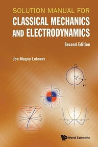 bokomslag Solution Manual For Classical Mechanics And Electrodynamics