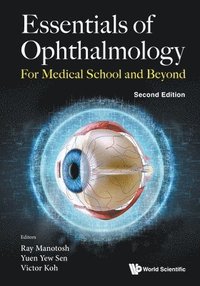 bokomslag Essentials Of Ophthalmology: For Medical School And Beyond