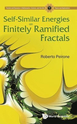 Roberto Peirone - SELF-SIMILAR ENERGIES ON FINITELY RAMIFIED FRACTALS, Inbunden