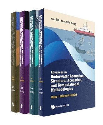 WU SEAN F, Sean F Wu, Steffen Marburg, Sean F. Wu - Advances In Underwater Acoustics, Structural Acoustics, And Computational Methodologies (In 4 Volumes), Inbunden