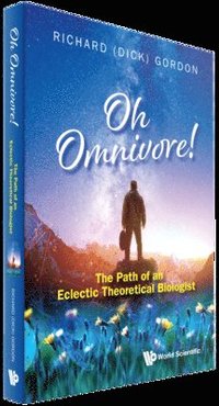 bokomslag Oh Omnivore! The Path Of An Eclectic Theoretical Biologist